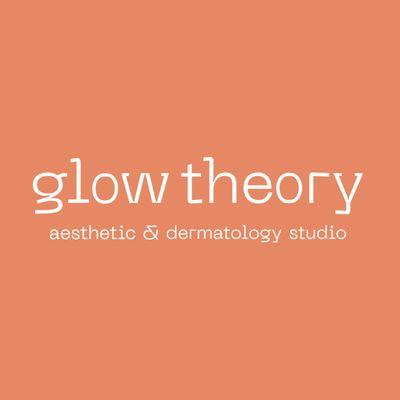 Glow Theory Aesthetic & Dermatology Studio