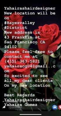 Yahairashairdesigner new location is on Hayes Valley District                          43 Franklin st San Francisco CA 94102