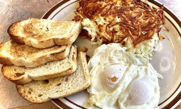 HashBrowns breakfast special, nice. Two eggs, hash browns & toast, good deal.