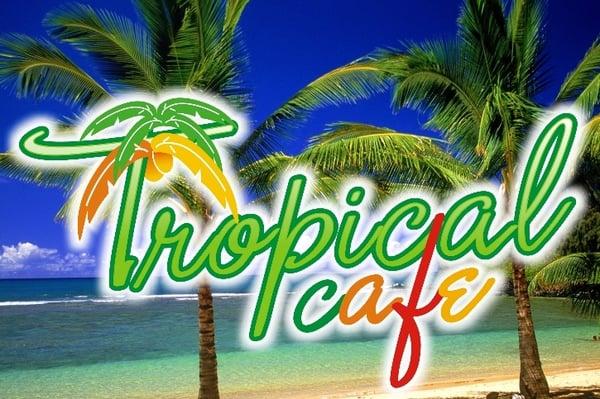 Tropical Cafe