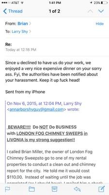 Brian Miller the owner of London Fog Chimney Sweeps and how he speaks after he scammed me out of $110.00! Never did the work!!!