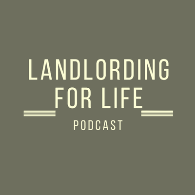 Landlording for Life Podcast