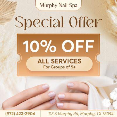 SPECIAL OFFER
10% OFF All Services 
For Groups of 5+

Calling all beauty enthusiasts and social butterflies!