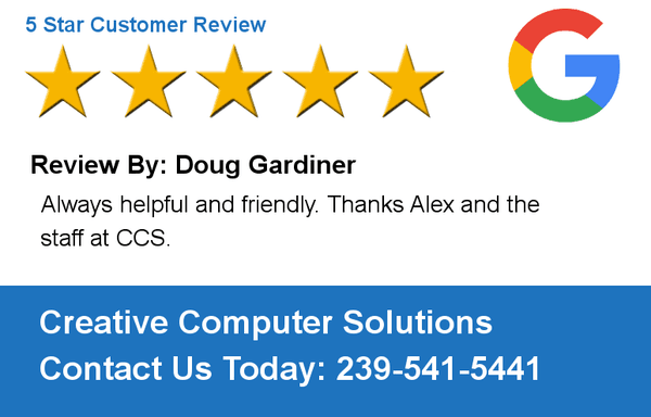 Review By: Doug Gardiner Always helpful and friendly. Thanks Alex and the staff at CCS.