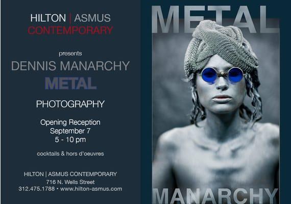 Dennis Manarchy "METAL" opening Friday, September 7 at Hilton | Asmus Contemporary Gallery.  Show runs thru September 28.