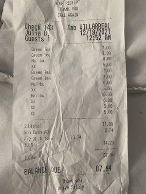 Receipt from our visit.   Non cash adjustment? 20% standard?   Malibu $6 when the sign at the front said Malibu $4.