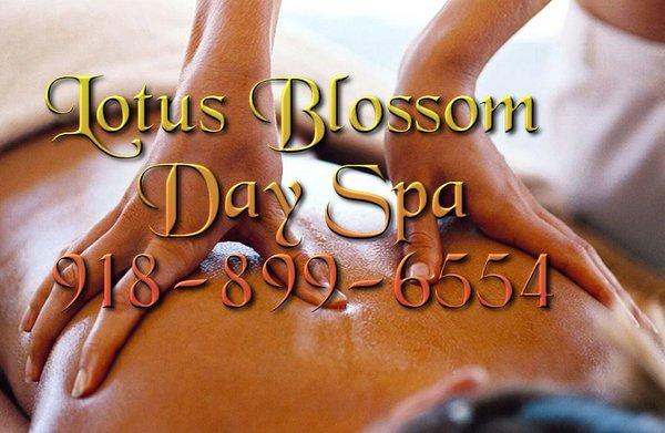 Come have a Full Body Oil Massage at Lotus Blossom Day Spa 918-899-6554