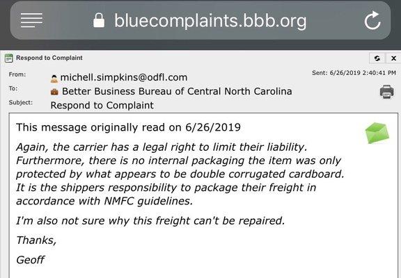 2 damaged shipments later this is the response of ODFL via BBB.