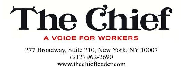 The Chief is a NYC-based newspaper that is focused on municipal government, civil servants, and the issues affecting NYS & federal employees