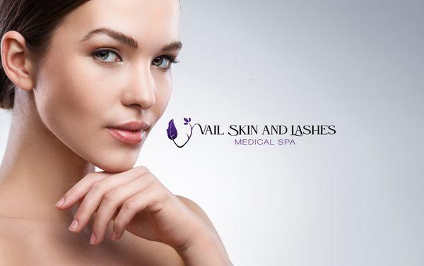 Vail Skin And Lashes Medical Spa - A one stop shop for professional expert aesthetic beauty treatments