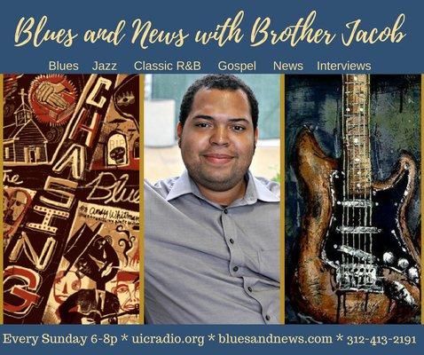 UIC Radio Show Blues and News with Brother Jacob Social Media Marketing