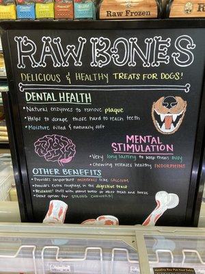 Large selection of not only raw bones, but raw food for dogs.