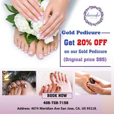 ! 
Get %  on our Gold Pedicure (Original price $85)