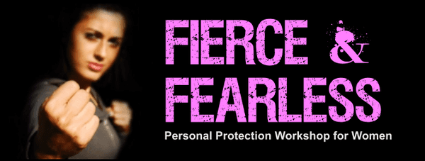 Our Fierce and Fearless Personal Protection Program for Women!