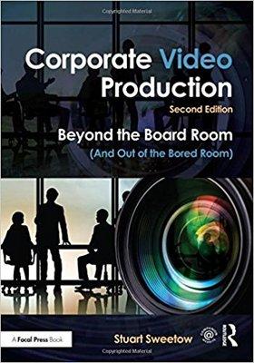 Owner, Stu Sweetow, wrote the textbook: Corporate Video Production