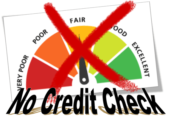 No credit check