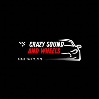 Crazy Sound and Wheels