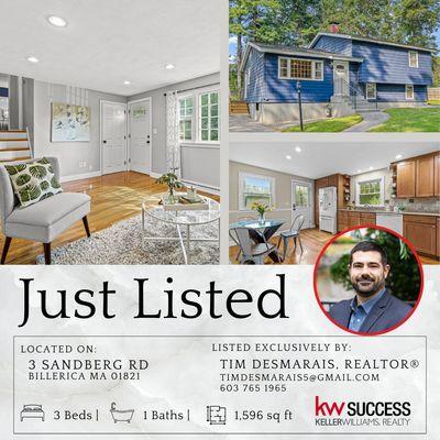 Just LISTED! 3 Sandberg Rd Billerica MA 01821 $579K - Call now! 603 765 1965
Tim Desmarais, REALTOR ®