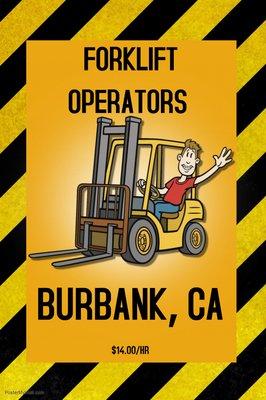 HIRING FORKLIFT OPERATORS IN THE BURBANK AREA! CALL TODAY!