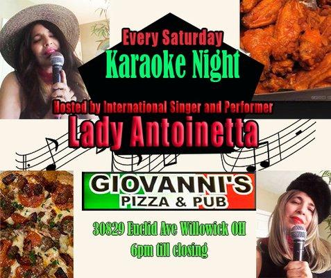 Karaoke with Lady Antoinetta every Saturday at Giovanni's Pizza and Pub