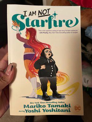 I am NOT starfire  Girlfriend recommends this book if you are a star fire fan!