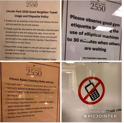 There are over 20 signs in the gym repeating the "rules." Never seen anything like this in a building gym. Don't steal the scratchy towels!