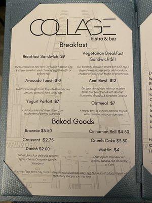 Breakfast menu. Baked goods are very reasonably priced.