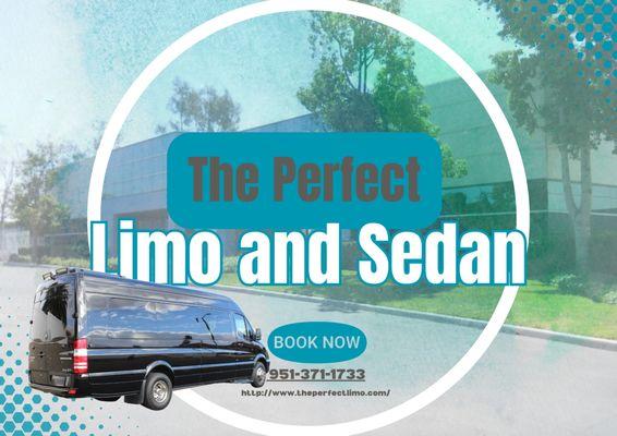 The Perfect Limo and Sedan in Corona, CA P- 951-371-1733