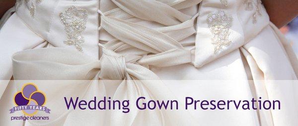 Prestige Cleaners - Wedding Gown Preservation