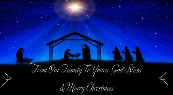 From our family to yours, Merry Christmas & God Bless. #HeIsTheReason