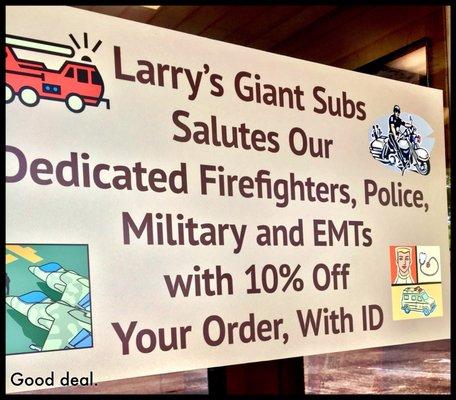 I am glad they support Military and First Responders.