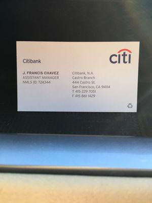 supposedly the bank manager Francis Chavez, I feel sorry how limited knowledge and experience to have about customer service.