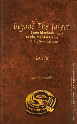 Beyond The Target, Book III written by Daniel L. Schindler for shooters of all skill levels. https://www.paragonschool.com/books-tips-articl