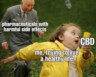 Get off of medication, give CBD a try!