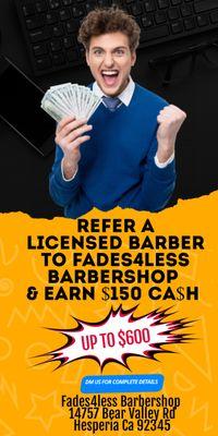 Refer a Licensed Barber to Fades4less Barbershop and Make $150 for yourself...