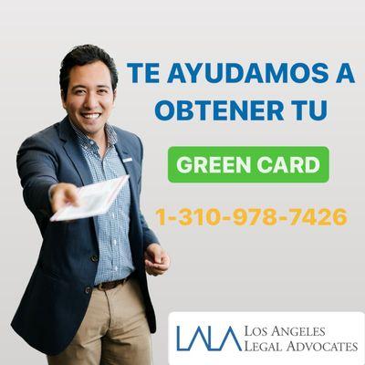 Te Ayudamos a Obtener Tu GREEN CARD - LALA