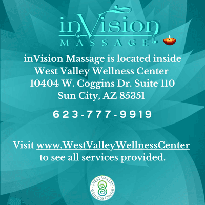 inVision Massage is located inside West Valley Wellness Center in Sun City