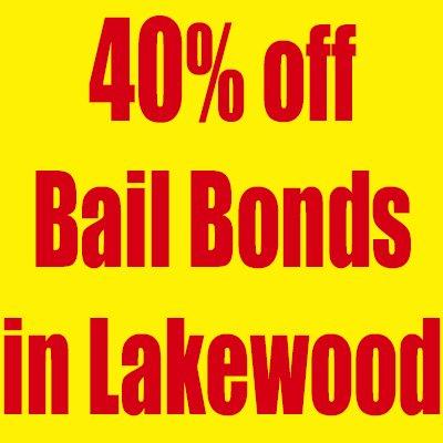 40% off Bail Bonds in Lakewood CA