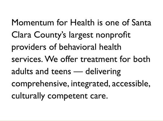 Momentum for Mental Health is one of Santa Clara County's largest nonprofit providers of behavioral health services!