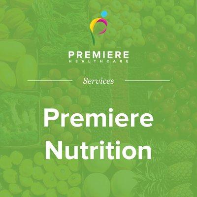 Services We Offer: Premiere Nutrition