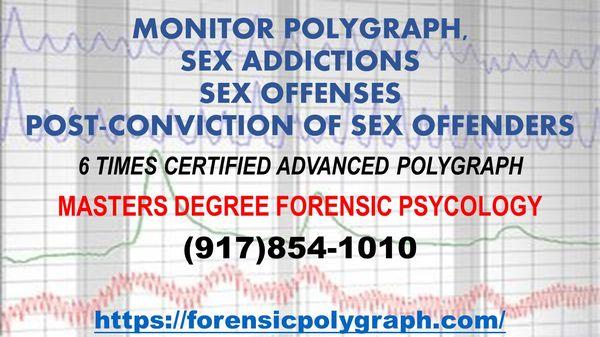 Polygraph or Lie Detection Test for All Types of Sexual Addictions, including Clinical Polygraphs Post-Convictions of Sex Offenders Testing