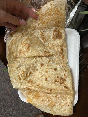 Big tortilla when all opened. Cheese quesadilla 3/5 12/29/23