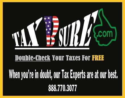 Get your taxes prepared by TaxBsure! Uncertain about results from last year? We look at income taxes up to the last 3 years.