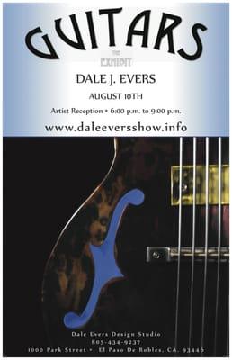 Dale Evers Studios announces Guitars: The Exhibit. Opening August 10 with an artist reception at Evers' studio in Downtown Paso