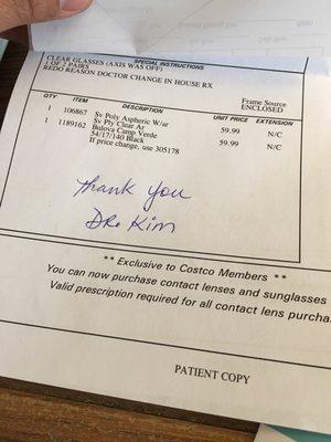 Thank you Dr. J. Kim!!!  Laboratory made a huge mistake at Costco and you fixed the problem in a timely manner!!