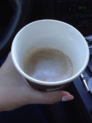 This is my medium coffee, 5 minutes after ordering BEFORE drinking anything.