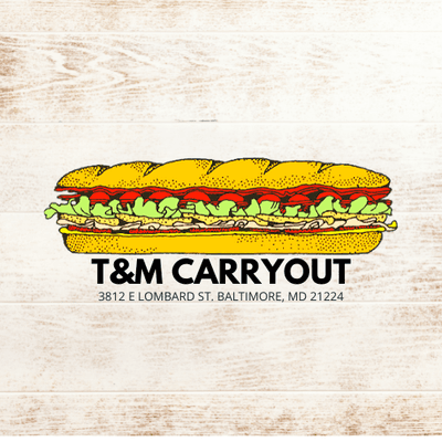 T&M Carry Out