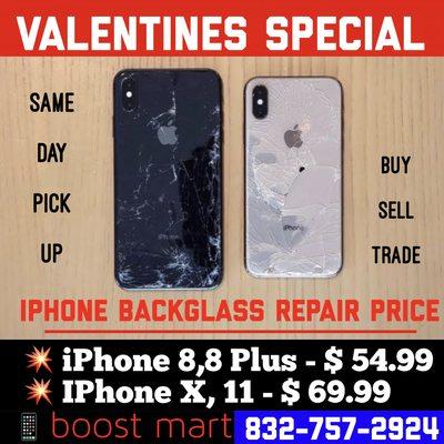 Valentines Special....!!!!
iPhone BackGlass Repair Price......!!!