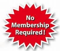 We require NO membership for our services!