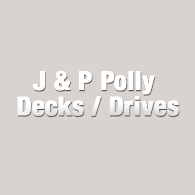 J & P Polly Decks/Drives